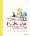 Pu der Bär. Rückkehr in den Hundertsechzig-Morgen-Wald