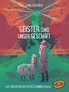 Geister sind unser Geschäft