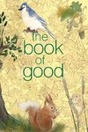 The Book of Good