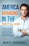 America Branding in the Digital Age