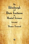 The Edinburgh and Dore Lectures on Mental Science