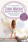 Starke Mädchen brauchen entspannte Eltern