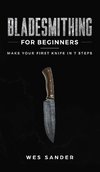 Bladesmithing for Beginners