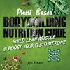 Plant-Based Bodybuilding Nutrition Guide