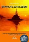 Erwache zum Leben