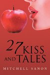 27 Kiss and Tales