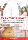 Trauscheinlüge?