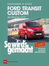 Ford Transit Custom. Von 08/12 bis 12/17