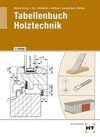 Tabellenbuch Holztechnik