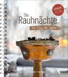 Die Rauhnächte - Im Fluss der Zeiten