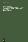 Das letzte Fermat-Theorem