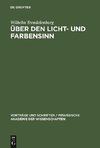 Über den Licht- und Farbensinn