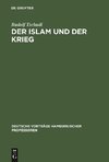 Der Islam und der Krieg