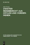 Zweiter Reisebericht aus Ceylon und Vorder-Indien