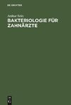 Bakteriologie für Zahnärzte