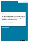 Die Befreiungskriege von 1813 bis 1815 als Ausgangspunkt für die Entstehung eines deutschen Nationalgefühls?