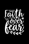 Faith Over Fear