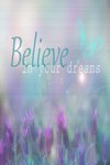 Believe In Your Dreams