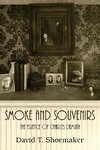 Smoke and Souvenirs