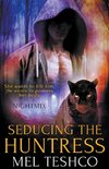 Seducing the Huntress