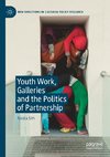 Youth Work, Galleries and the Politics of Partnership