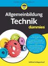 Allgemeinbildung Technik für Dummies