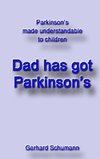 Dad has got Parkinson´s