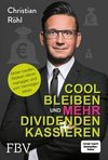 Cool bleiben und mehr Dividenden kassieren