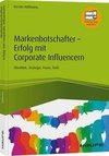 Markenbotschafter - Erfolg mit Corporate Influencern