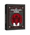 The Worldbuilder's Journal of Legendary Adventures (Dungeons & Dragons)