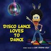 Disco Lance Loves to Dance