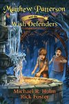 Matthew Patterson and the Wish Defenders