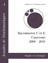 Annales de Mathématiques, Baccalauréat C et E, Cameroun, 2009 - 2019