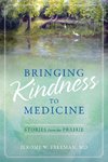 Bringing Kindness to Medicine