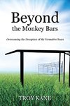 Beyond the Monkey Bars