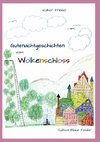 Gutenachtgeschichten vom Wolkenschloss