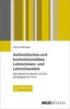 Authentisches und kontextsensibles Lehrerinnen- und Lehrerhandeln