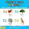 My First German Alphabets Picture Book with English Translations