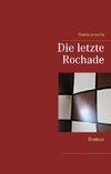 Die letzte Rochade