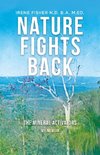 Nature Fights Back