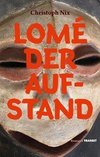 Lomé - Der Aufstand