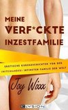 Meine total verfickte Inzestfamilie