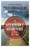 Wochenend und Wohnmobil - Kleine Auszeiten Mecklenburgischen Seenplatte