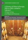 A History of Wine in Europe, 19th to 20th Centuries, Volume I