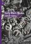 Early Black Media, 1918-1924