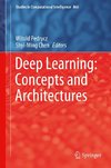 Deep Learning: Concepts and Architectures