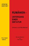 Rumänien- Untergang einer Diktatur