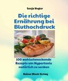 Die richtige Ernährung bei Bluthochdruck