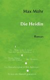 Die Heidin