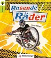 Ja sowas! Rasende Räder